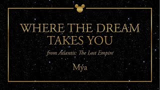 Disney Greatest Hits ǀ Where The Dream Takes You - Mýa