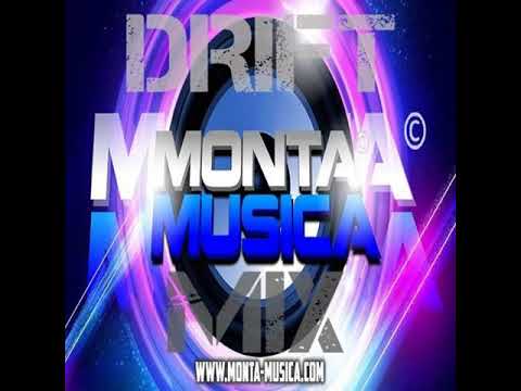 MONTA MUSICA - MIXED BY - DRIFT (((( FREE DOWNLOAD ))))