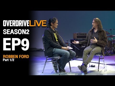 OverdriveLive | Season 2 | EP9 | Robben Ford