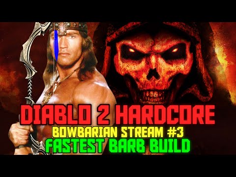 DIABLO 2 HARDCORE BOWBARIAN EPISODE 3: The Fastest Clearing Build Ever Made