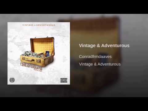 Vintage & Adventurous - CONRADFRMDAAVE [Clean]