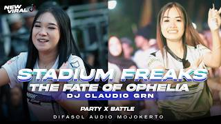 Download lagu DJ BATTLE PARTY DIFASOL AUDIO MOJOKERTO - THE FATE OF OPHELIA X STADIUM FREAKS mp3