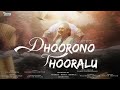 DHOORONO THOORALU Baduga Video Song Kallakorai Gowtham BBH Productions HOOVEY NINAGA