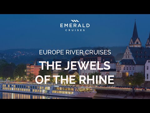 Jewels of the Rhine | Europe River Cruises | Emerald...