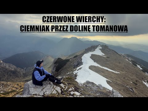The longest trail to Czerwone Wierchy - Ciemniak through the Tomanowa Valley