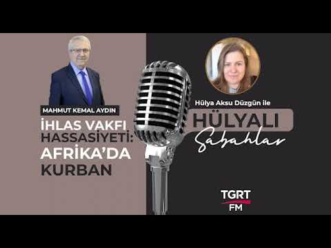 Mahmut Kemal Aydın TGRT FM'de İhlas Vakfı'nın Kurban Hizmetlerini ve Hassasiyetleri Anlattı