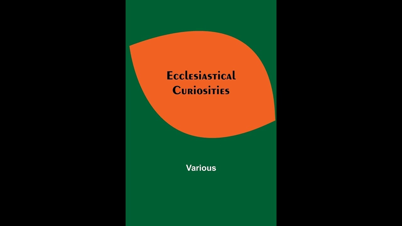 Ecclesiastical Curiosities