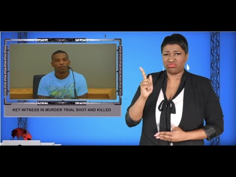 Key witness in murder trial shot and killed (ASL - 10.6.19)
