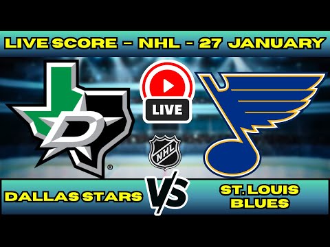 🔴 LIVE: Dallas Stars at St. Louis Blues | NHL Scoreboard | Jan 27 | Central Division Rivalry