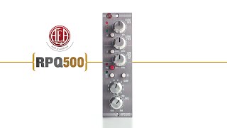 AEA RPQ500: High-Gain, High-Impedance Preamp with CurveShaper EQ in a 500 series package