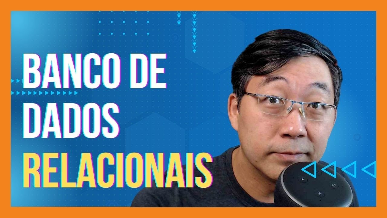 O Que É Banco De Dados Relacional?