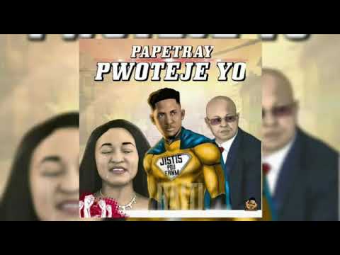 Pwoteje yo (papetray)