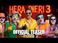 HERA PHERI 3 MOVIE TEASER PROMO EXCLUSIVE🔥||Akshay Kumar,Hera Pheri 3 Director|| Hera Pheri 3 News