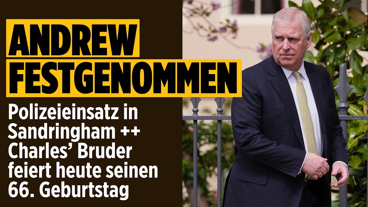 Ex-Prinz Andrew am 66. Geburtstag verhaftet – Vorwürfe des Amtsmissbrauchs | Vertraulich Clips