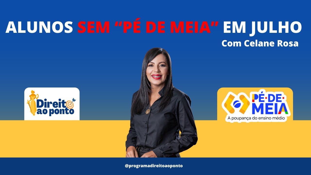 Pé de Meia não paga parcela em julho