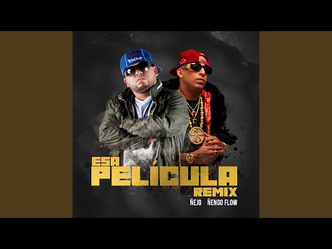Video thumbnail for Esa Película (Remix)