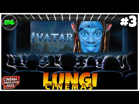 Welcome To LUNGI CINEMAS | Cinema Simulator 2025 Gameplay | Epi 03 | Manguni Gamer