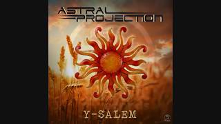 Y Salem Astral Projection [2017 Remix].