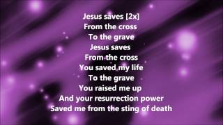 Tasha Cobbs - Jesus Saves (Lyrics)