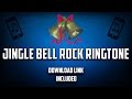 Jingle Bell Rock Ringtone (Download Link Included)
