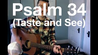 Psalm 34 (Taste and See) Shane & Shane