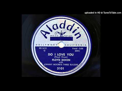 Thumbnail for Floyd Dixon with Johnny Moore's Three Blazers - Do I Love You (Aladdin 3101) by Floyd Dixon
