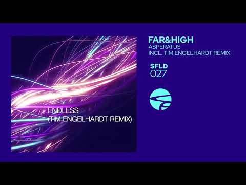 Far&High - Endless (Tim Engelhardt Remix)