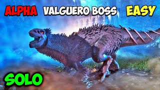VALGUERO Alpha Grendel Boss EASY and SOLO fight in ARK Survival Ascended