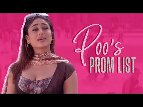 Poo's Prom Checklist | Kareena Kapoor Khan | Kabhi Khushi Kabhie Gham