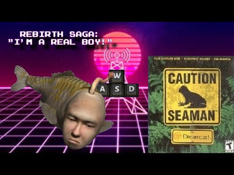 Existential Crisis - Seaman: Rebirth pt 13