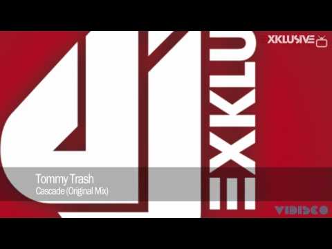 Tommy Trash - Cascade (Original Mix)