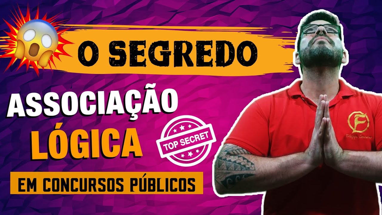 O SEGREDO para resolver ASSOCIAÇÃO LÓGICA em concurso público