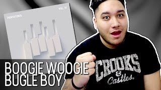 Pentatonix - Boogie Woogie Bugle Boy (PTX Vol. IV | Classics EP) REACTION!!!