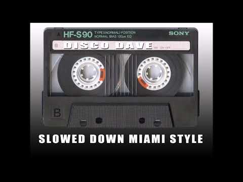 Disco Dave Slowed down