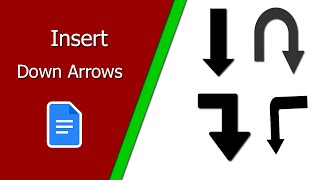 How to Insert in a Down Arrows with Google Docs