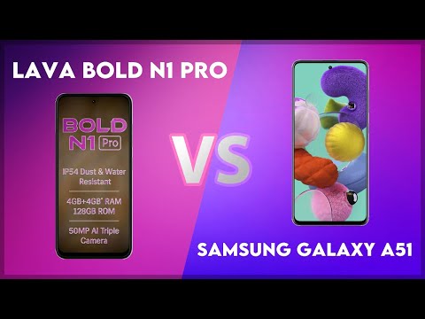Lava Bold N1 Pro vs Samsung Galaxy A51 Technical Comparison