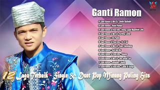 Download lagu 12 Lagu Terbaik Ganti Ramon - Single & Duet Pop Minang Paling Hits [ Compilation Video HD] mp3