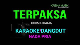 Download lagu TERPAKSA RHOMA IRAMA KARAOKE DANGDUT ORIGINAL HD AUDIO mp3