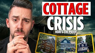 COTTAGE CRISIS - Cottage Country NIGHTMARE They Can't Sell. Can't Rent. Can't Buy