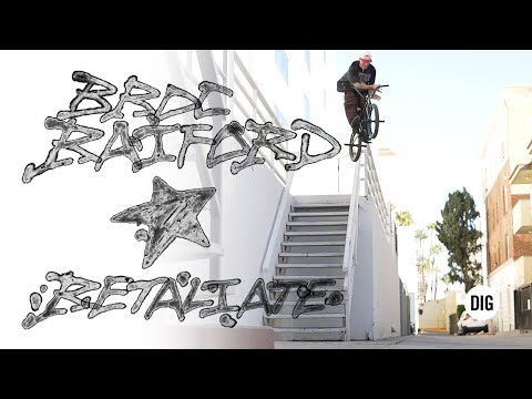 BROC RAIFORD X DIG BMX - 'RETALIATE'