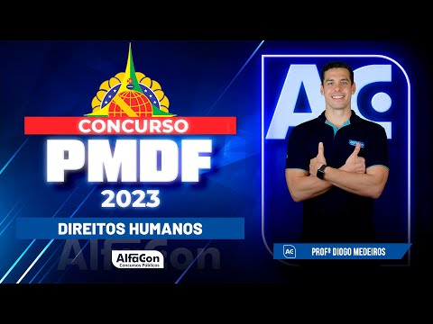 Concurso PM DF 2023 - Curso Completo - Direitos Humanos - Alfacon
