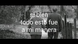 Vicente Fernandez A Mi Manera -Letra