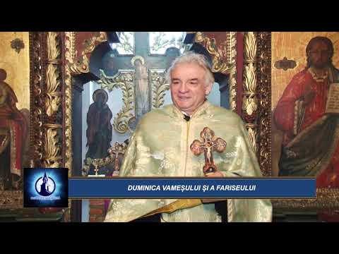 Cuvant de invatatura   DUMINICA VAMEȘULUI ȘI A FARISEULUI