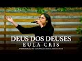 Eula Cris DEUS DOS DEUSES Na Convenção IEADCG 2023 Ao Vivo