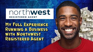 My Full Experience Running a Business with Northwest Registered Agent