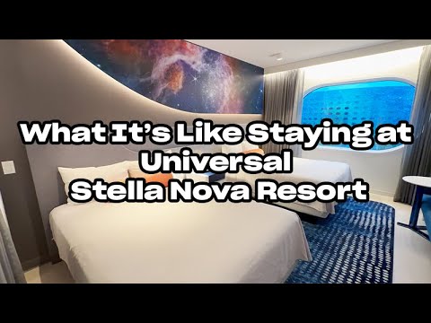 What It’s Like Staying at Universal Stella Nova Resort