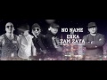 NO NAME Zam Zaya Ft Erka New Version 2016