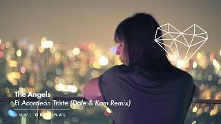 The Angels - El Acordeón Triste (Dole &amp; Kom Remix) [Afro House / HMWL 2020]
