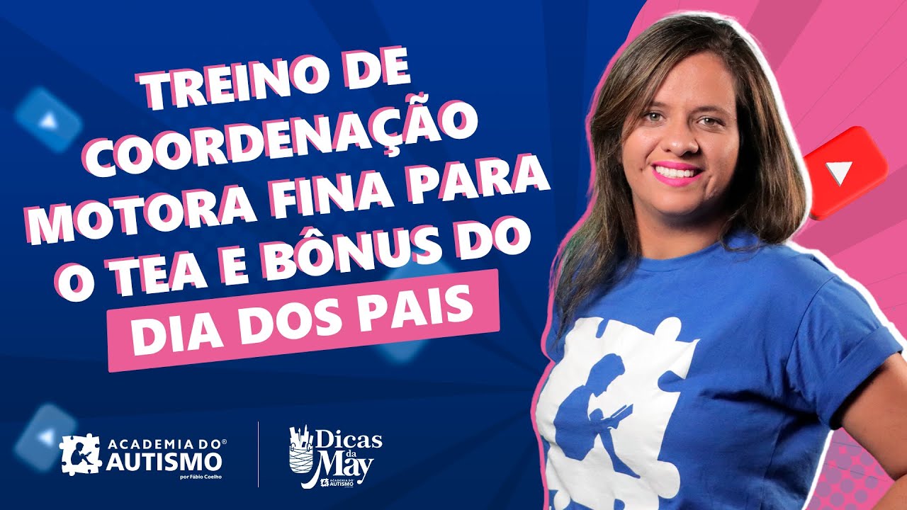 Treino de coordenação motora fina para o TEA e bônus do Dia dos Pais