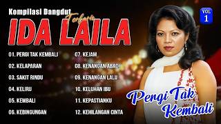 Download lagu KOMPILASI DANGDUT TERLARIS IDA LAILA VOL  1   Pergi Tak Kembali, Kelaparan, Sakit Rindu MP3 mp3
